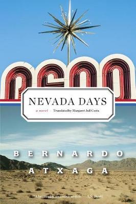 Nevada Days by Bernardo Atxaga