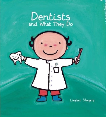 Dentists and What They Do book