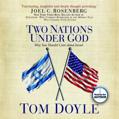Two Nations Under God: Good News from the Middle East by Tom Doyle