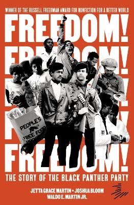 Freedom! the Story of the Black Panther Party by Jetta Grace Martin