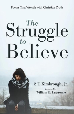 The Struggle to Believe book