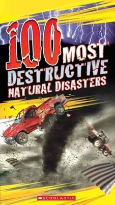 100 Most Destructive Natural Disasters book