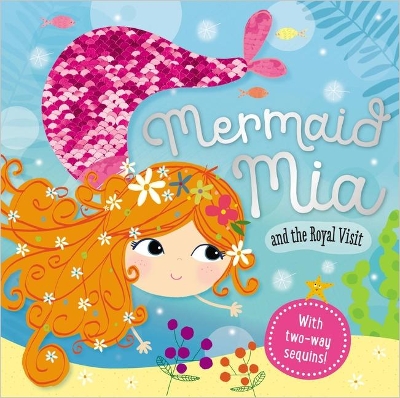 Story Book Mermaid Mia and the Royal Visit book