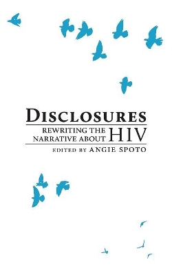 Disclosures: Rewriting the Narrative About HIV book