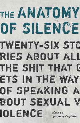 The Anatomy of Silence book