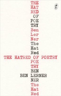 The The Hatred of Poetry by Ben Lerner
