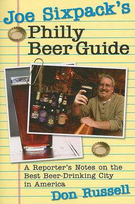 Joe Sixpack's Philly Beer Guide book