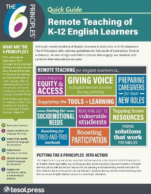 The 6 Principles® Quick Guide: Remote Teaching of K-12 English Learners (pack of 25) book