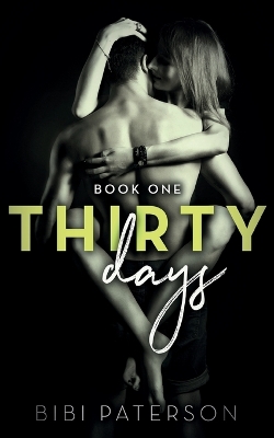 Thirty Days by Bibi Paterson