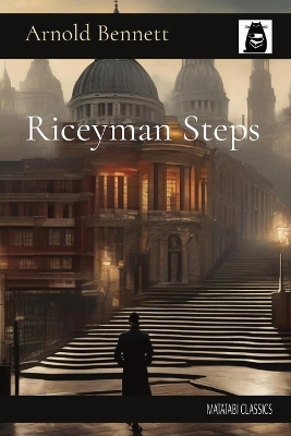 Riceyman Steps by Arnold Bennett