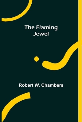 The Flaming Jewel book