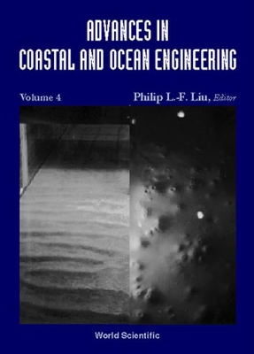 Advances In Coastal And Ocean Engineering, Vol 4 by Philip L. F Liu