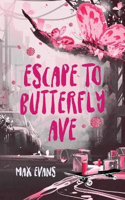 Escape to Butterfly Ave book