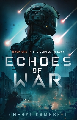 Echoes of War: Book One in the Echoes Trilogy book