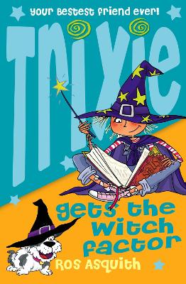 Trixie Gets the Witch Factor book