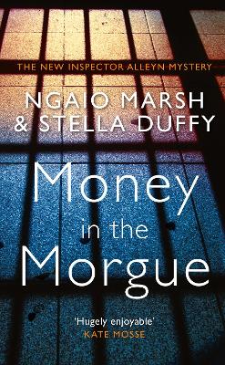 Money in the Morgue by Ngaio Marsh