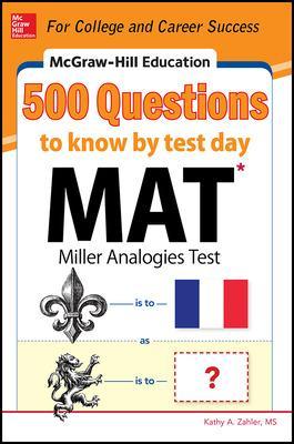 McGraw-Hill Education 500 MAT Questions to Know by Test Day book