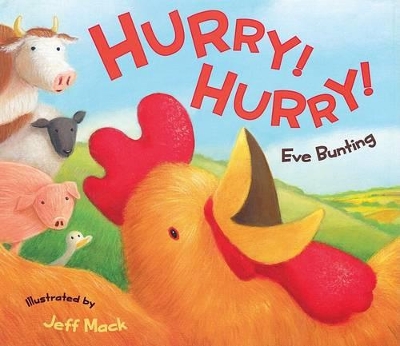 Hurry! Hurry! by Eve Bunting