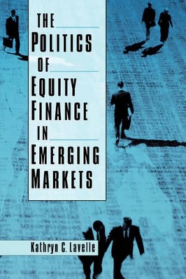 Politics of Equity Finance in Emerging Markets book