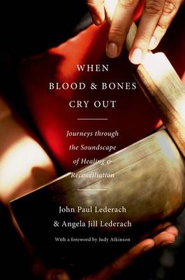 When Blood and Bones Cry Out book