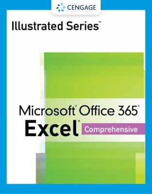 Illustrated Series® Collection, Microsoft® Office 365® & Excel® 2021 Comprehensive book