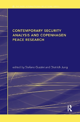 Contemporary Security Analysis and Copenhagen Peace Research by Stefano Guzzini