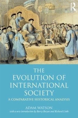 The Evolution of International Society by Adam Watson