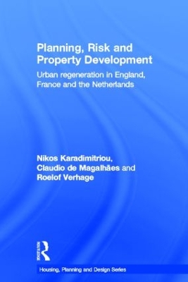 Planning, Risk and Property Development by Nikos Karadimitriou