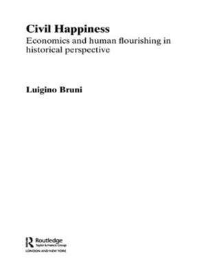 Civil Happiness by Luigino Bruni