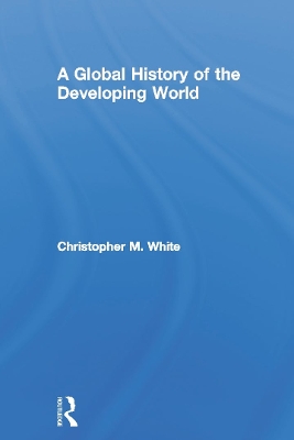 Global History of the Developing World book