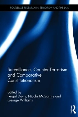 Surveillance, Counter-Terrorism and Comparative Constitutionalism book