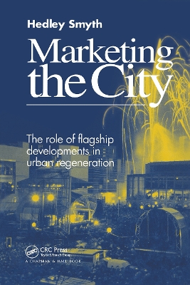 Marketing the City by H. Smyth