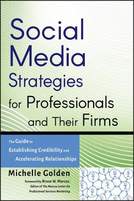 Social Media Strategies for Professionals and Their Firms book