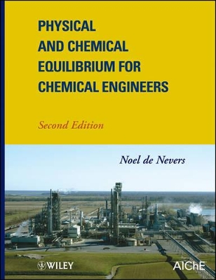 Physical and Chemical Equilibrium for Chemical Engineers book