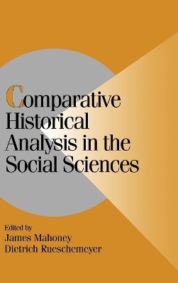 Comparative Historical Analysis in the Social Sciences book