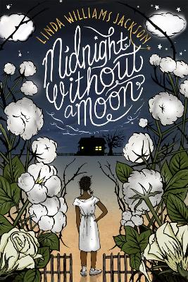 Midnight without a Moon by Linda Williams Jackson