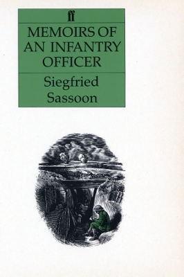 Memoirs of an Infantry Officer by Siegfried Sassoon