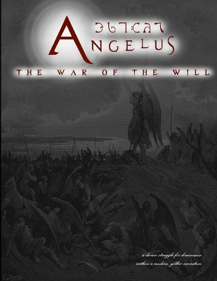 Angelus: The War of the Will book