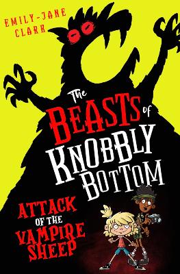 The Beasts of Knobbly Bottom: Attack of the Vampire Sheep! book