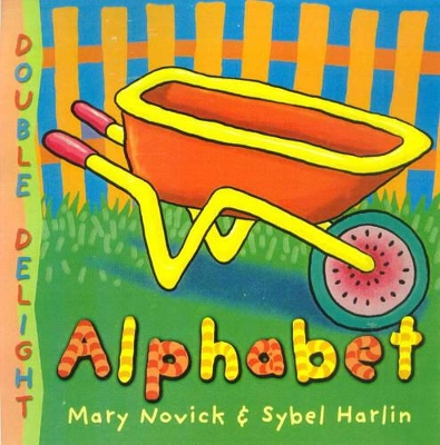 Double Delight Alphabet Flap Book by Mary Novick