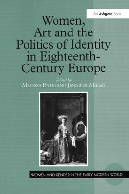 Women, Art and the Politics of Identity in Eighteenth-Century Europe book