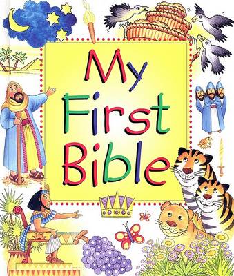 My First Bible by Leena Lane