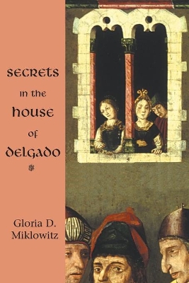 Secrets in the House of Delgado book