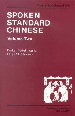 Spoken Standard Chinese, Volume Two book