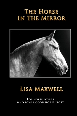The Horse in the Mirror book