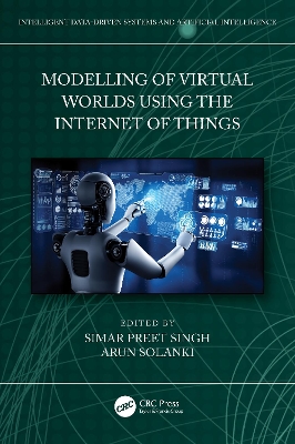 Modelling of Virtual Worlds Using the Internet of Things book