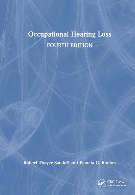 Occupational Hearing Loss, Fourth Edition book