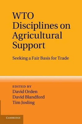 WTO Disciplines on Agricultural Support by David Orden