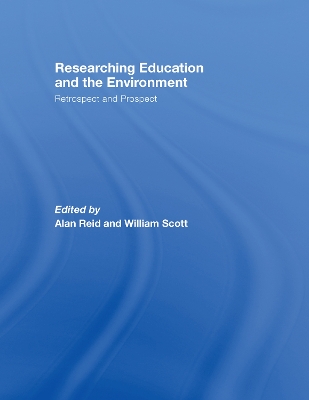 Researching Education and the Environment: Retrospect and Prospect by Alan Reid