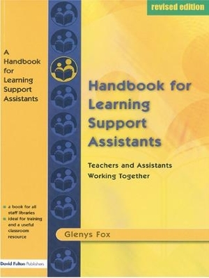 A A Handbook for Learning Support Assistants: Teachers and Assistants Working Together by Glenys Fox